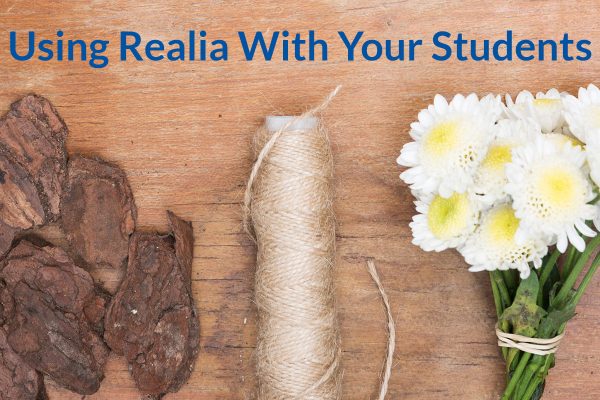 Using Realia With Your Students